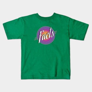 Facts Kids T-Shirt